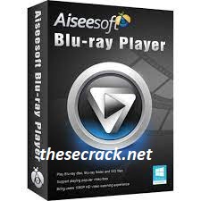 Aiseesoft Blu-ray player Crack